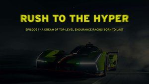 Lamborghini Rush to the Hyper - Aflevering 1: De droom van enduranceracen op topniveau